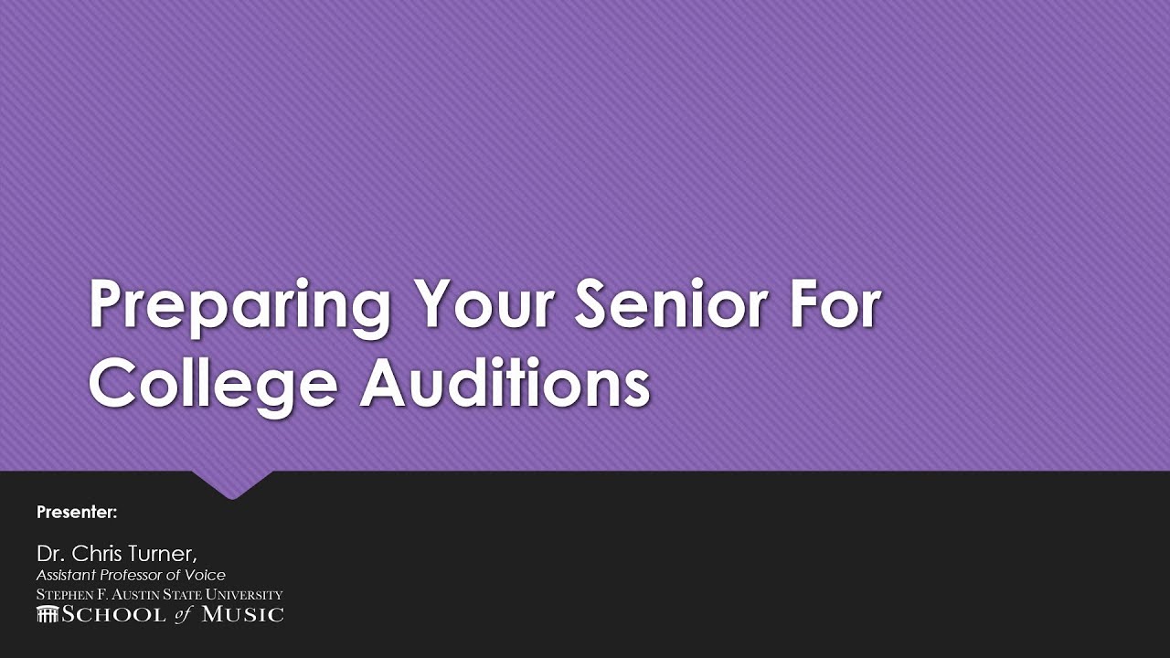 Preparing Your Senior For College Auditions